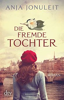 Die fremde Tochter: Roman