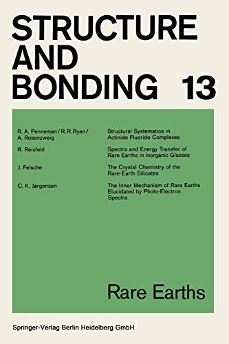 Rare Earths (Structure and Bonding, 13, Band 13)