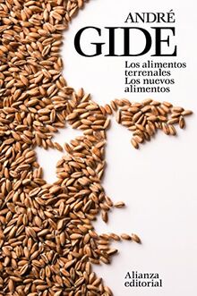 Los alimentos terrenales : los nuevos alimentos (El libro de bolsillo - Literatura)