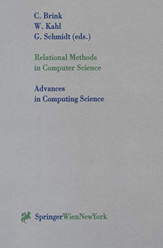 Relational Methods in Computer Science (Advances in Computing Sciences)