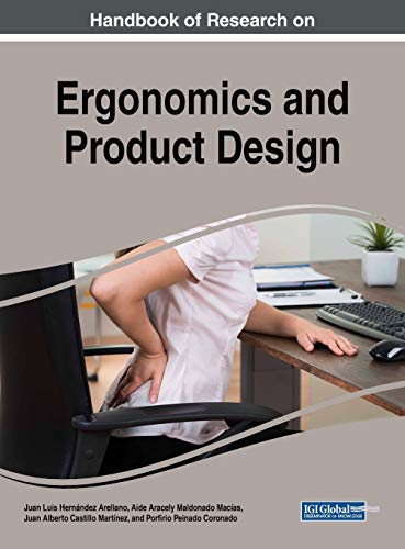 Handbook of Research on Ergonomics and Product Design (Advances in Chemical and Materials Engineering)