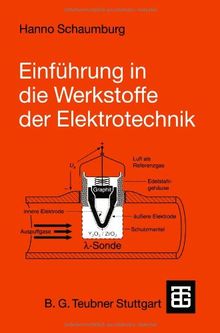 Einführung in die Werkstoffe der Elektrotechnik (German Edition)