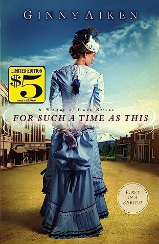 For Such a Time as This: A Women of Hope Novel (Women of Hope, 1)