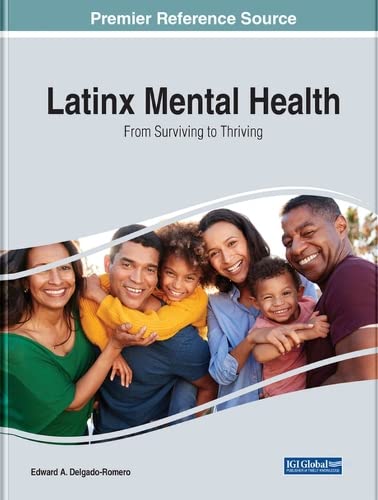 Latinx Mental Health: From Surviving to Thriving