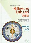 Heilung an Leib und Seele