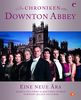 Die Chroniken von Downton Abbey: Eine neue Ära