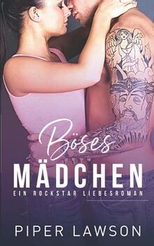 Böses Mädchen: Ein Rockstar Liebesroman (Wicked, Band 2)