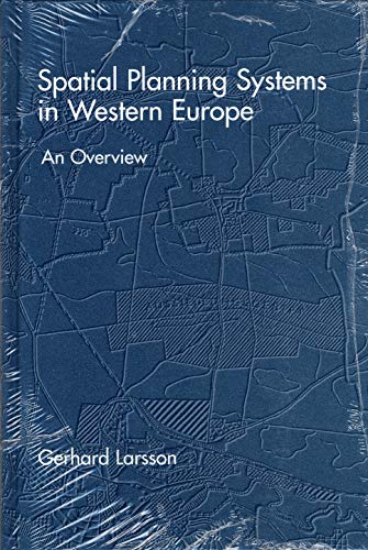 Spatial Planning Systems in Western Europe: An Overview