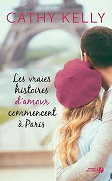 Les vraies histoires d'amour commencent à Paris