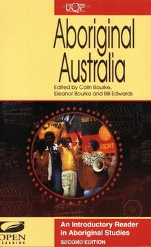 Aboriginal Australia: An Introductory Reader in Aboriginal Studies