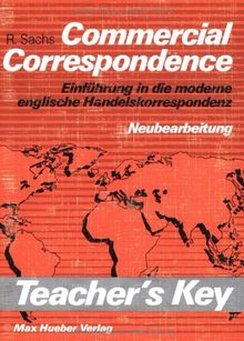 Commercial Correspondence, Teacher's Key: Einführung in die moderne englische Handelskorrespondenz