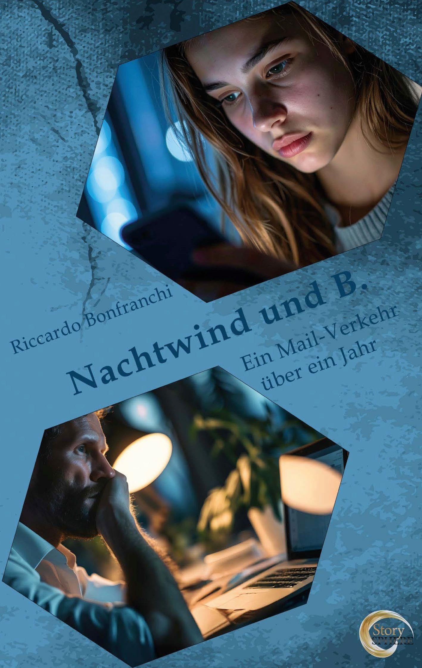 Nachtwind und B.: Ein Mail-Verkehr über ein Jahr (2. Auflage)