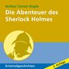 Die Abenteuer des Sherlock Holmes (ungekürzte Lesung)