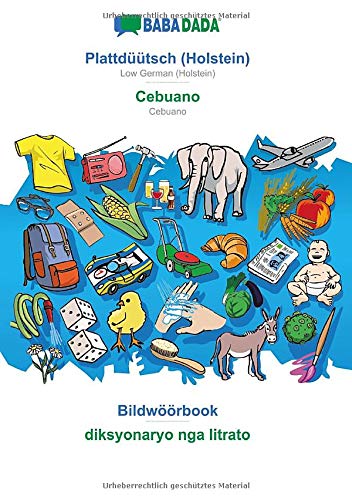 BABADADA black-and-white, Plattdüütsch (Holstein) - Cebuano, Bildwöörbook - diksyonaryo nga litrato: Low German (Holstein) - Cebuano, visual dictionary