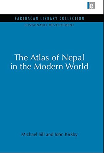 Atlas of Nepal in the Modern World (Sustainable Development Set)