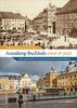 Annaberg-Buchholz einst und jetzt: Eine spannende Zeitreise in faszinierenden Bildern (Sutton Zeitsprünge)