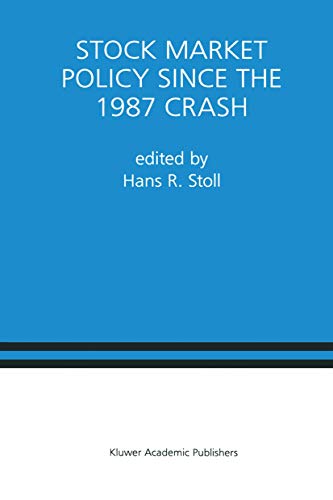 Stock Market Policy Since the 1987 Crash: A Special Issue of the Journal of Financial Services Research