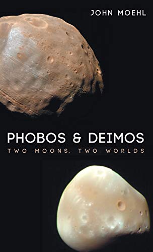 Phobos & Deimos: Two Moons, Two Worlds