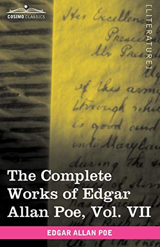 The Complete Works of Edgar Allan Poe, Vol. VII (in Ten Volumes): Criticisms
