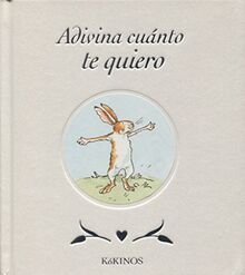 Adivina cuánto te quiero