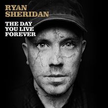The Day You Live Forever von Sheridan,Ryan | CD | Zustand gut
