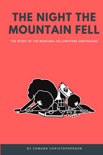 The Night the Mountain Fell