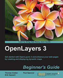 OpenLayers 3 : Beginner's Guide (English Edition)