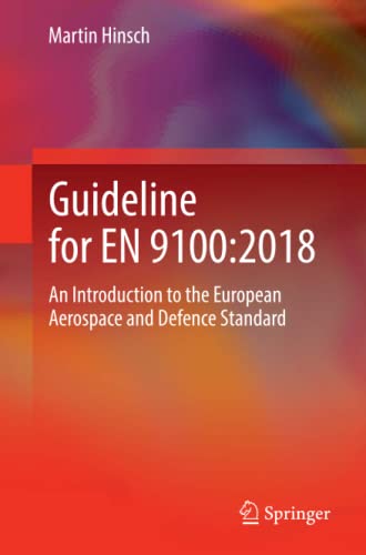 Guideline for EN 9100:2018: An Introduction to the European Aerospace and Defence Standard