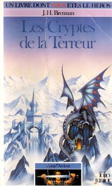 Loup* Ardent Tome 2 : Les Cryptes de la terreur