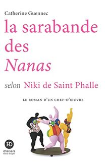 La sarabande des Nanas selon Niki de Saint Phalle de Guennec, Catherine | Livre | état très bon