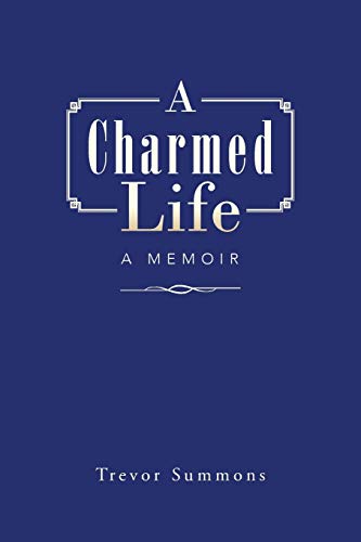 A Charmed Life: A Memoir