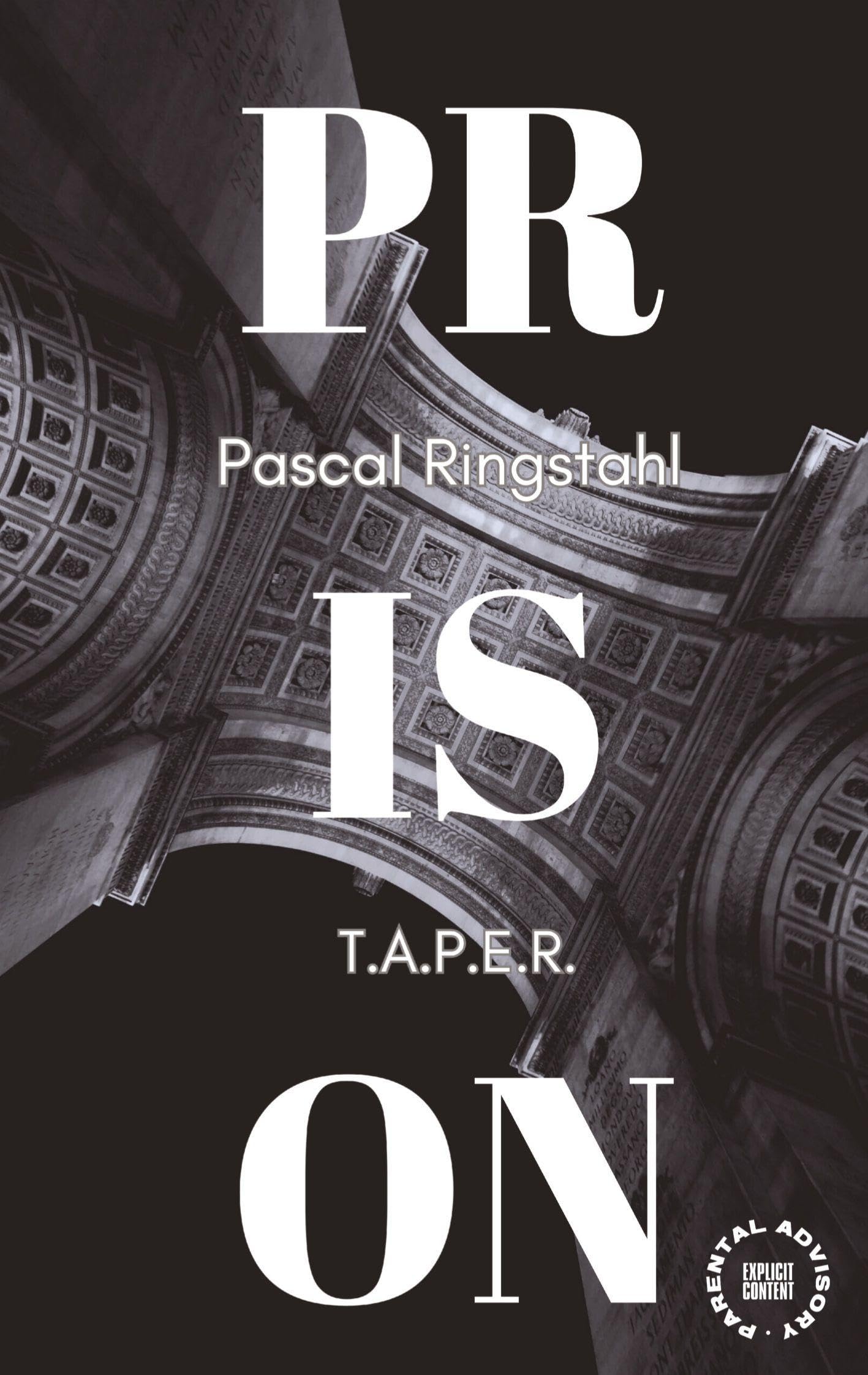 Prison: T.a.p.e.r.: English Edition