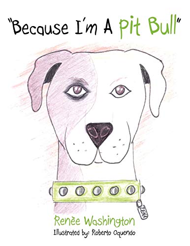 Because I'm a Pit Bull