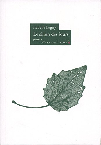 Le Sillon Des Jours