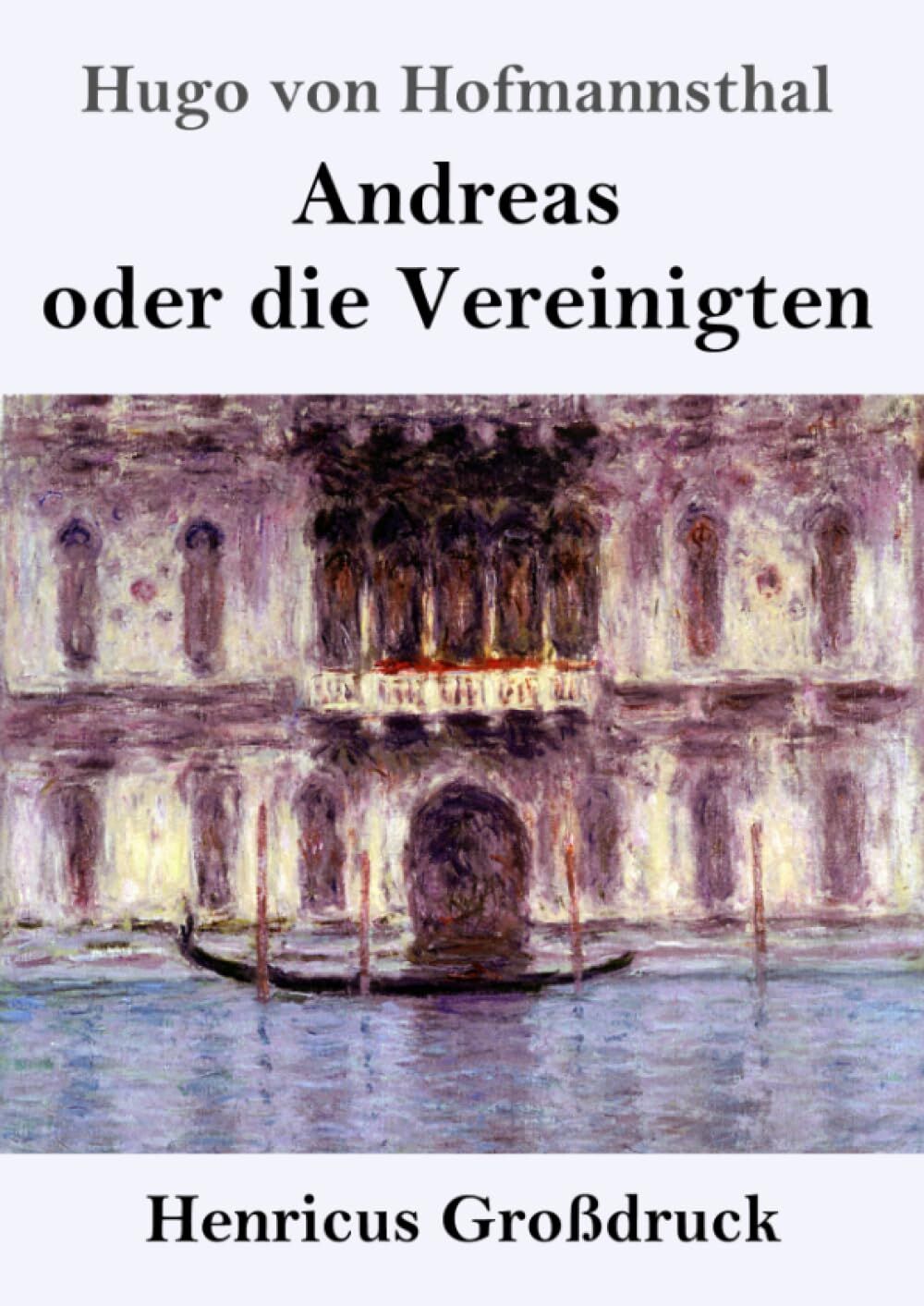 Andreas oder die Vereinigten (Großdruck)