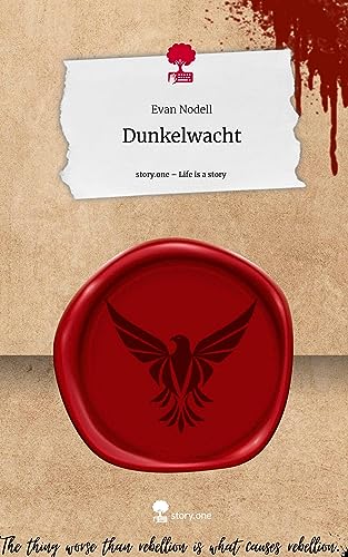 Dunkelwacht. Life is a Story - story.one