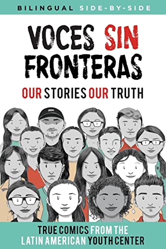 Voces Sin Fronteras: Our Stories, Our Truth (Bilingual)