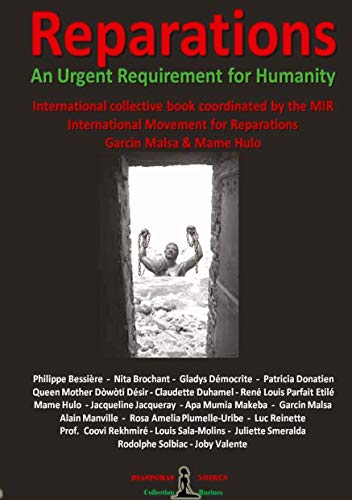 REPARATIONS - An urgent requirement for Humanity: Collective international book