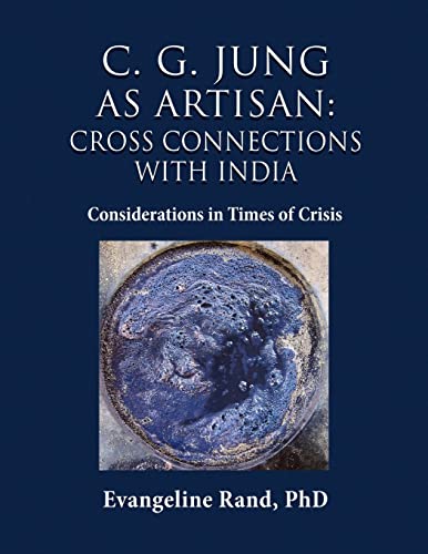 C. G. Jung as Artisan: Considerations in Times of Crisis