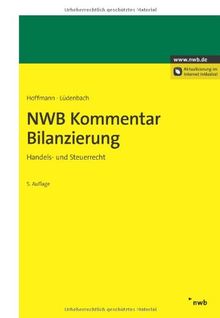 NWB Kommentar Bilanzierung: Handels- und Steuerrecht