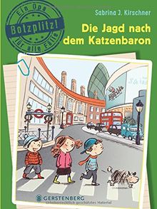 Botzplitz! Ein Opa für alle Fälle - Die Jagd nach dem Katzenbaron: Band 3