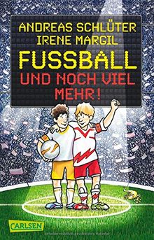 Fußball und ...: Fußball und noch viel mehr!