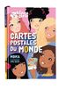 Kinra Girls : Cartes postales du monde - Tome 10