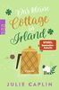 Das kleine Cottage in Irland (Romantic Escapes, Band 7)