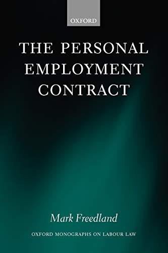 The Personal Employment Contract (Oxford Monographs on Labour Law)