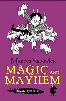 Magic and Mayhem: Book 5 (Raven Mysteries) von Sedgwick, Marcus  | Buch | Zustand sehr gut