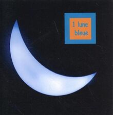 1 lune bleue