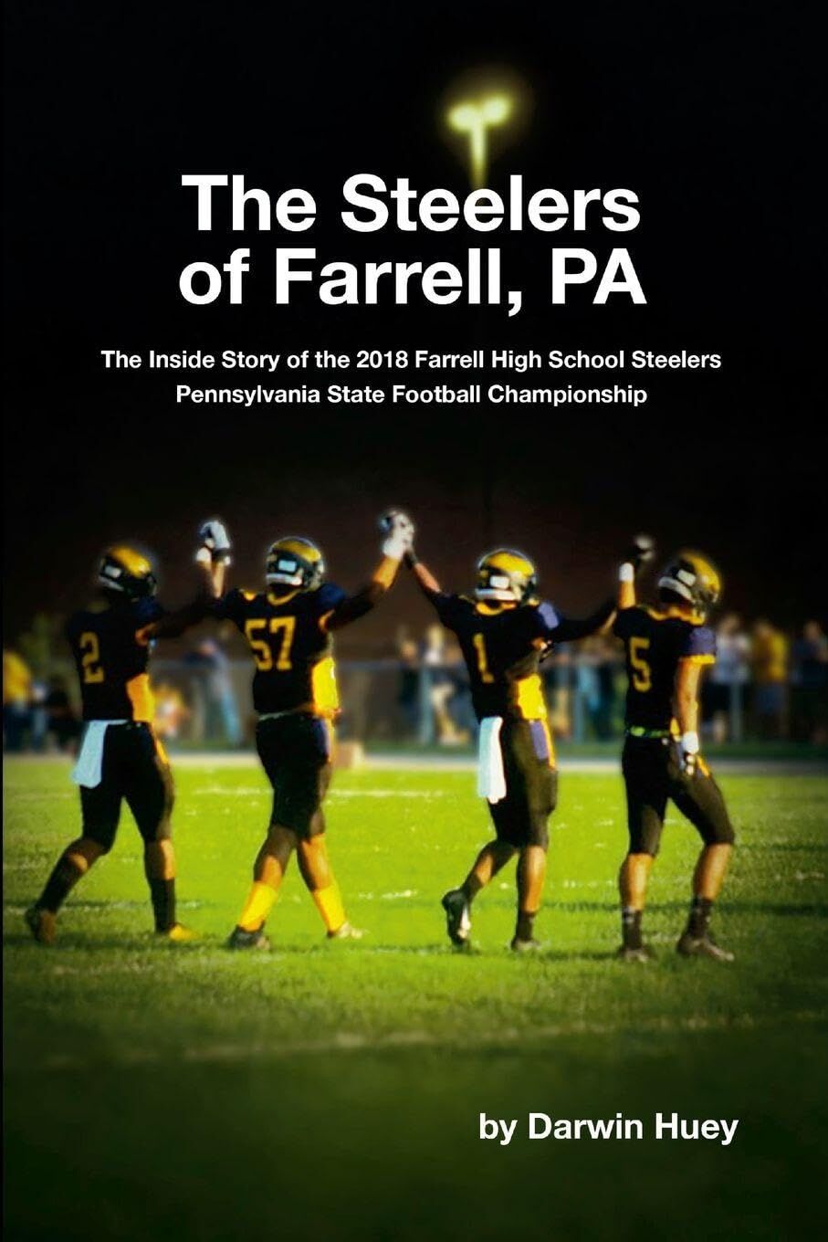 The Steelers of Farrell, PA