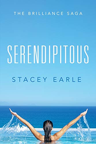 Serendipitous: The Brilliance Saga