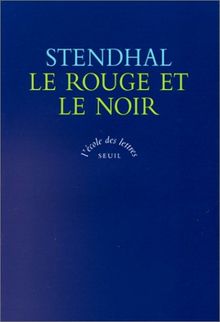 Le rouge et le noir : chronique de 1830